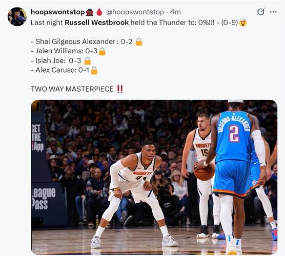 5月10日NBA季后赛西部次轮G3，雷霆青年军关键时刻再败掘金